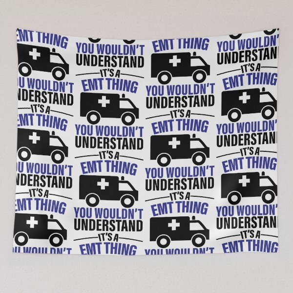 Item preview, It's An EMT Thing You Wouldn't Understand designed and sold by GravitiTees.