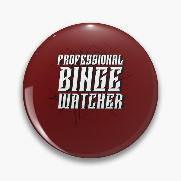 Item preview, Professional Binge Watcher designed and sold by CrimsonKnights.