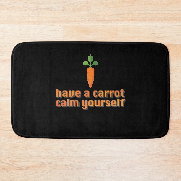 Item preview, Have a Carrot and Calm Yourself  designed and sold by Wolka.