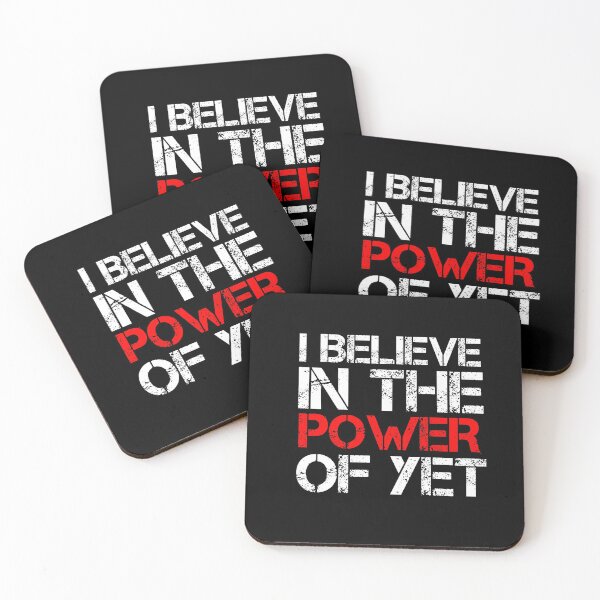 Item preview, I believe In The Power Of Yet  designed and sold by Wideworld.
