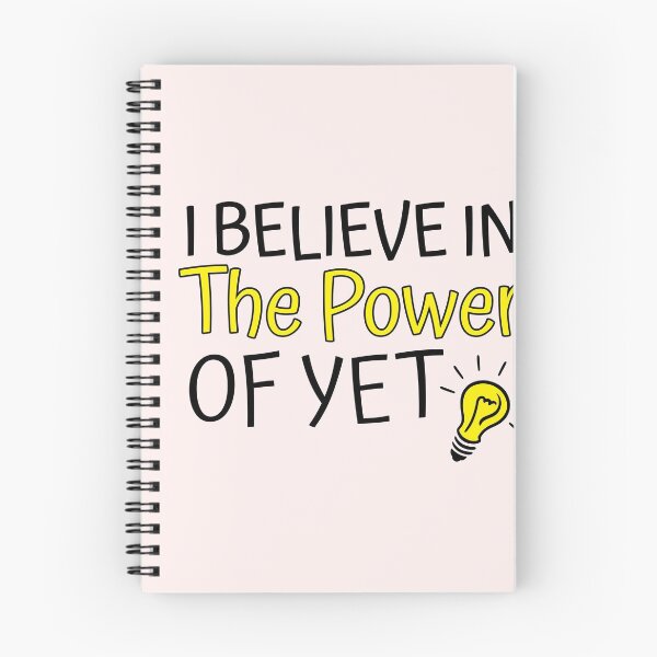 Item preview,  I believe In The Power Of Yet  designed and sold by Wideworld.