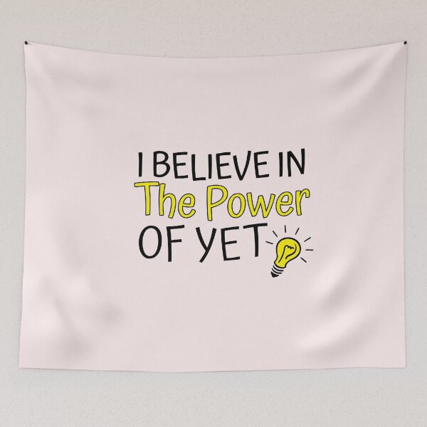 Item preview,  I believe In The Power Of Yet  designed and sold by Wideworld.