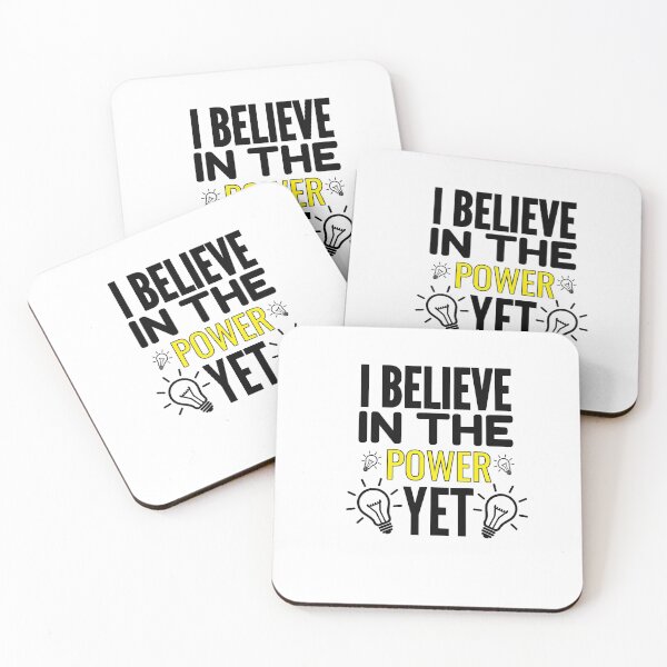 Item preview,  I believe In The Power Of Yet  designed and sold by Wideworld.