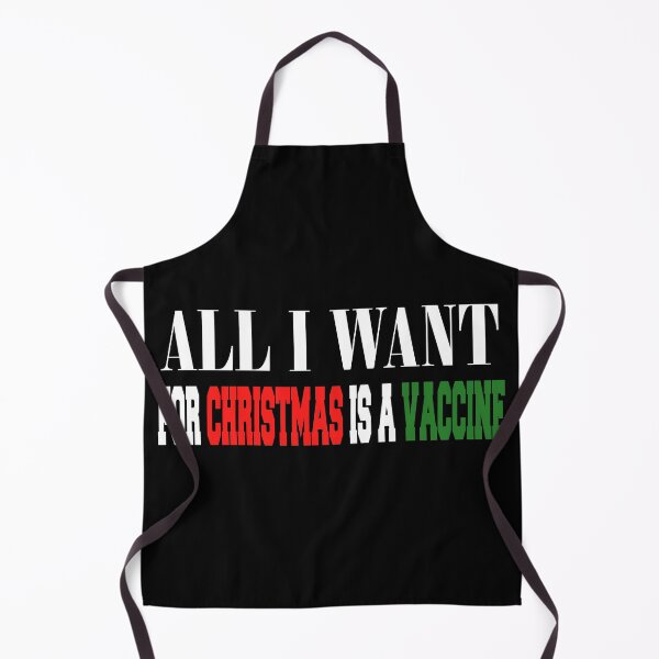 Item preview, All I want in christmas is a vaccine  designed and sold by BadrLuke01.