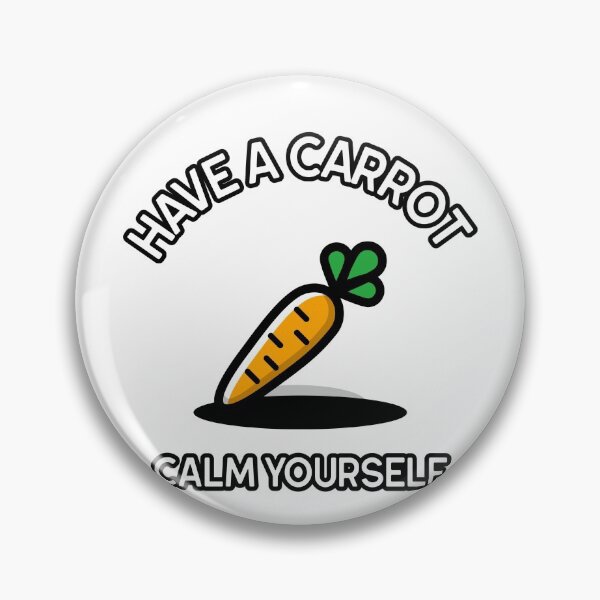 Item preview, Have A Carrot Calm Yourself designed and sold by DiscGolfTees.