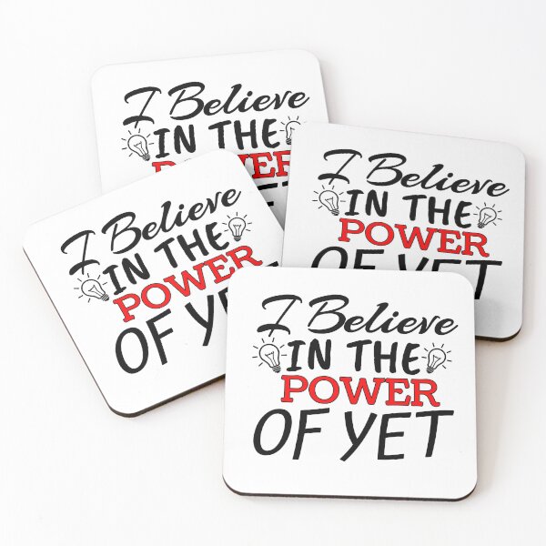 Item preview, I believe In The Power Of Yet  designed and sold by Wideworld.