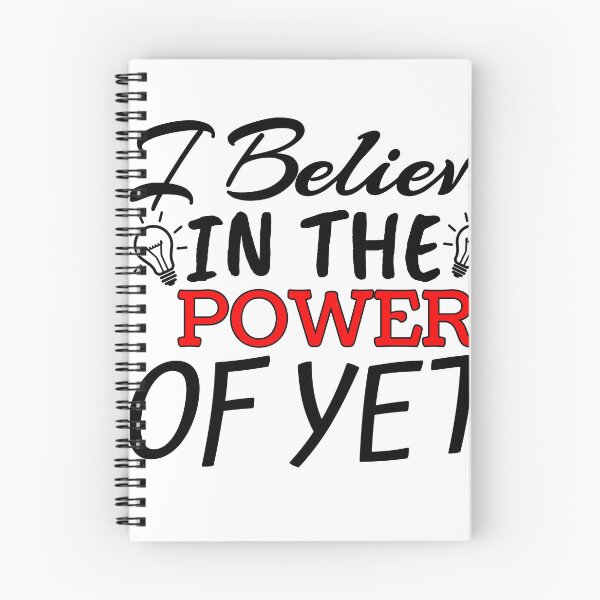 Item preview, I believe In The Power Of Yet  designed and sold by Wideworld.