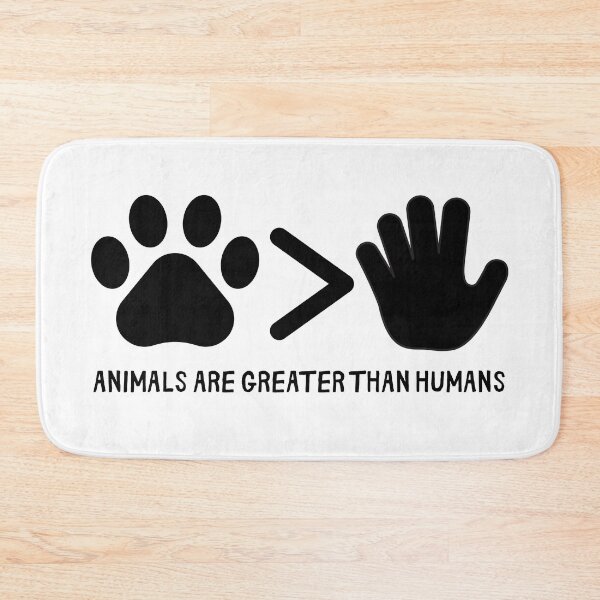 Item preview, Animals Are Greater Than Humans designed and sold by CheraeLynn.