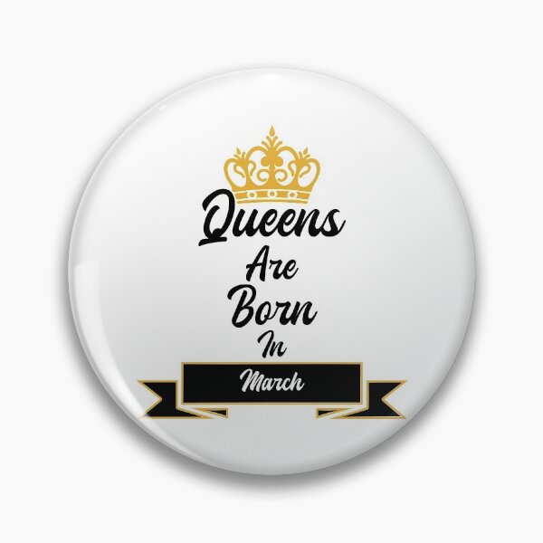 Item preview, Queens are born in March Gift For Birthday designed and sold by Worldaza.