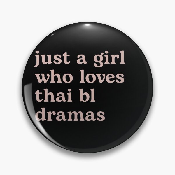 Item preview, Just a Girl who Loves Thai BL Dramas designed and sold by Shujii.