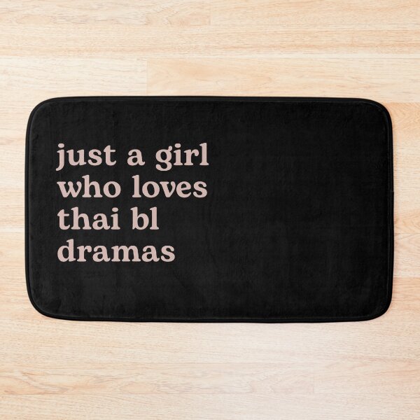 Item preview, Just a Girl who Loves Thai BL Dramas designed and sold by Shujii.