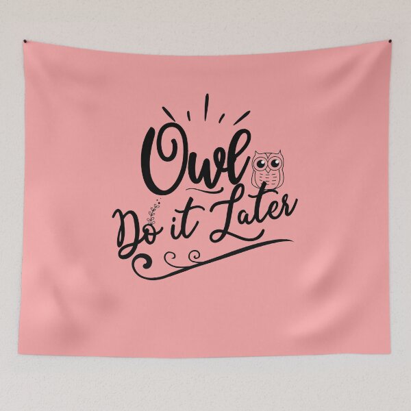 Item preview, Owl Do It Later designed and sold by PrintBrint.