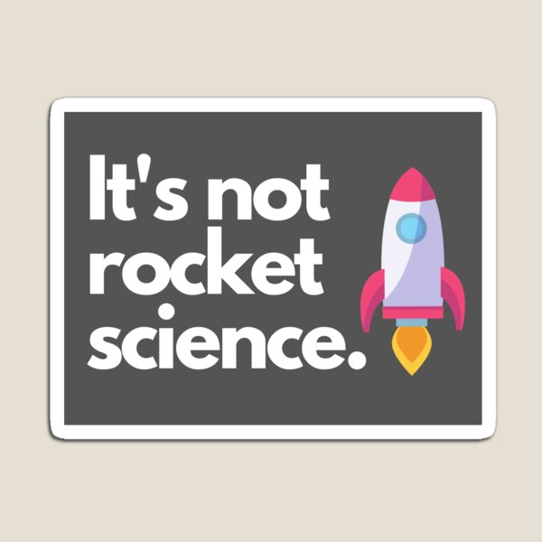 Item preview, It's not a rocket science. designed and sold by nikkobonz.