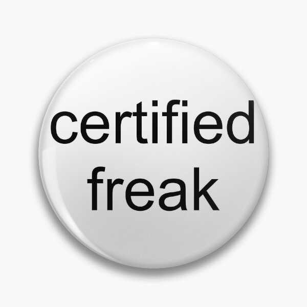 Item preview, Certified Freak designed and sold by WarGear.
