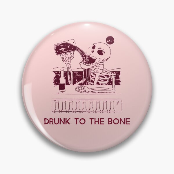 Item preview, Drunk To The Bone designed and sold by baltion.