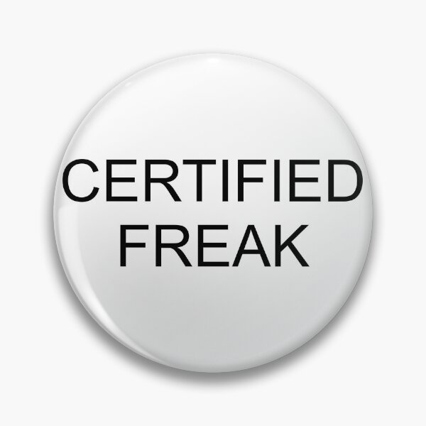 Item preview, Certified Freak designed and sold by WarGear.