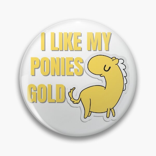 Item preview, I Like My Ponies Gold designed and sold by NAMHSA.