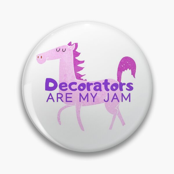 Item preview, Decorators are my Jam designed and sold by NAMHSA.