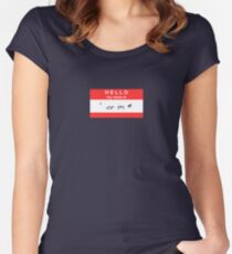 Hello, my name is ' or 1=1 # Women's Fitted Scoop T-Shirt