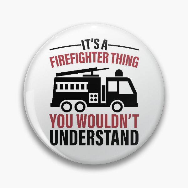 Item preview, It's A Firefighter Thing You Wouldn't Understand designed and sold by GravitiTees.