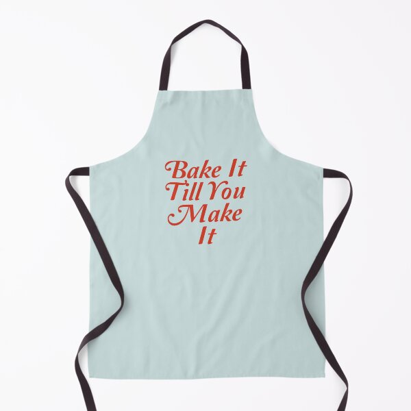 Item preview, Bake It Till You Make It designed and sold by Shujii.