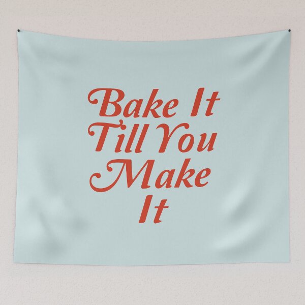 Item preview, Bake It Till You Make It designed and sold by Shujii.
