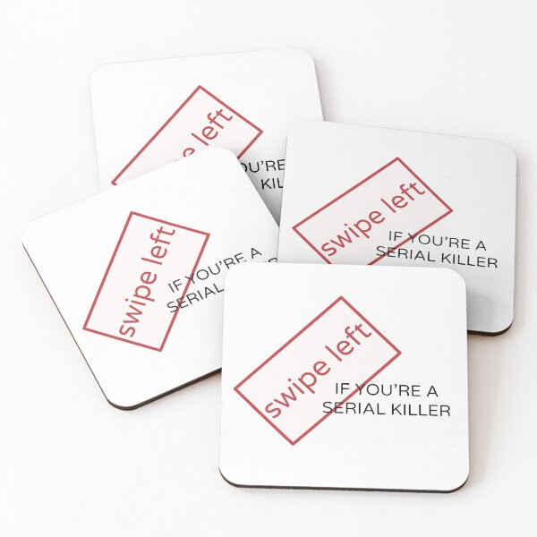 Item preview, Serial killers, swipe left designed and sold by Rainbow-Raccoon.