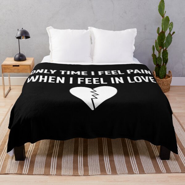 Item preview, ONLY TIME I FEEL PAIN, WHEN I FEEL IN LOVE designed and sold by FilipeFerreira.
