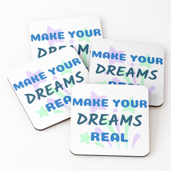 Item preview, Make Your Dreams Real designed and sold by Wachi-A.