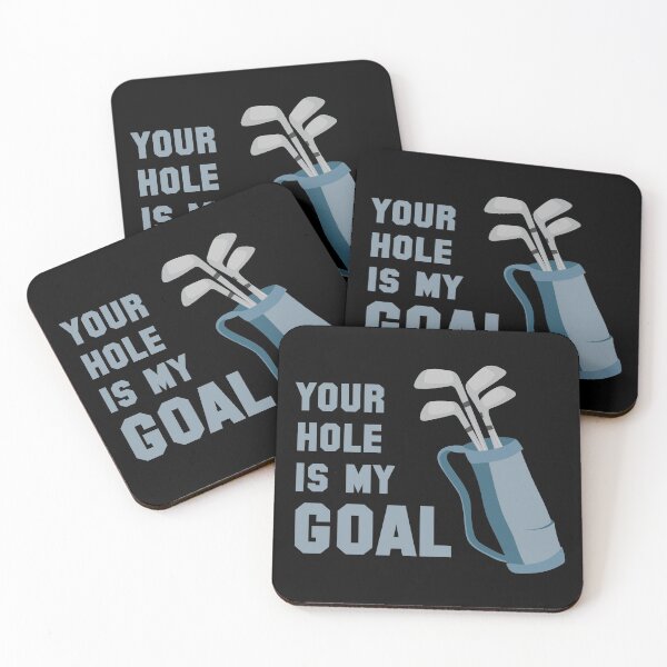 Item preview, Your Hole is My Goal Golf designed and sold by TheInsanely.