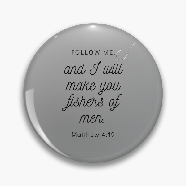 Item preview, Follow Me And I Will Make You Fishers Of Men designed and sold by Calebchc.