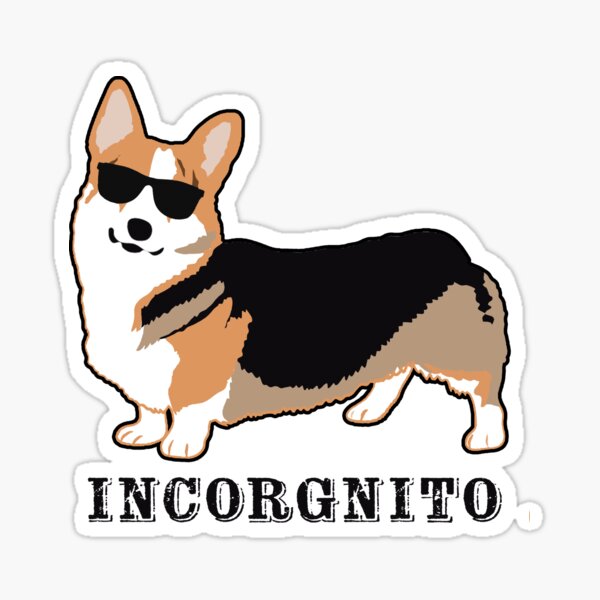 Incorgnito corgi dog Sticker