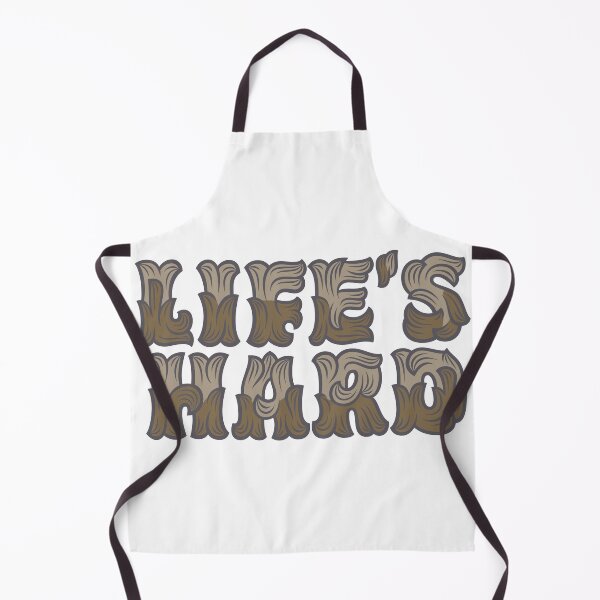 Item preview, Life's Hard designed and sold by hegdesigns.