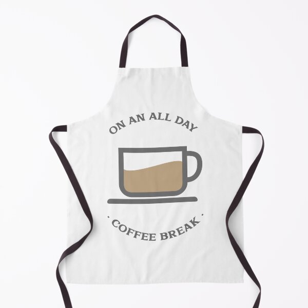 Item preview, On an All Day Coffee Break designed and sold by TAPDesigns.