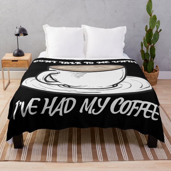 Item preview, Don't Talk To Me Until I'Ve Had My Coffee designed and sold by YueHeng Creates ⭐⭐⭐⭐⭐.