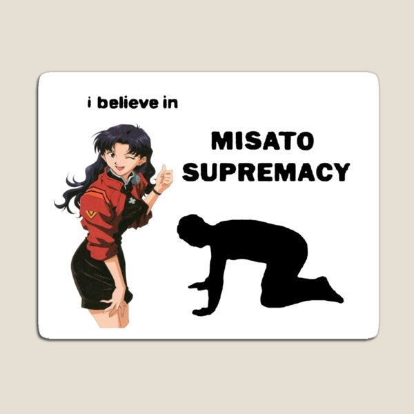 Item preview, I believe in misato supremacy  designed and sold by parcora.