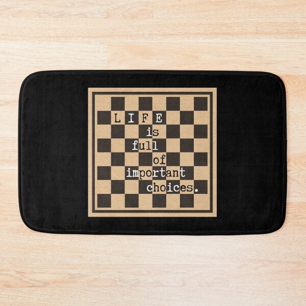 Item preview, Life Is Full Of Important Choices CHESS designed and sold by CozyMarket.