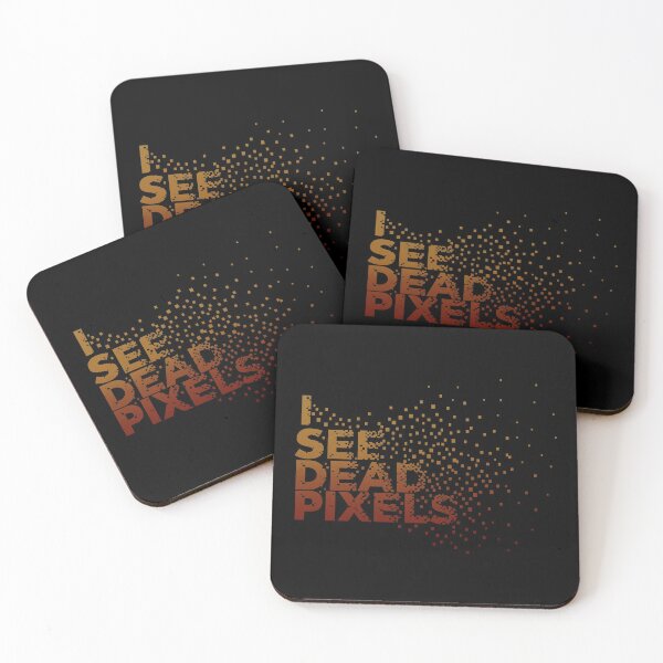 Item preview, I See Dead Pixels designed and sold by TheInsanely.