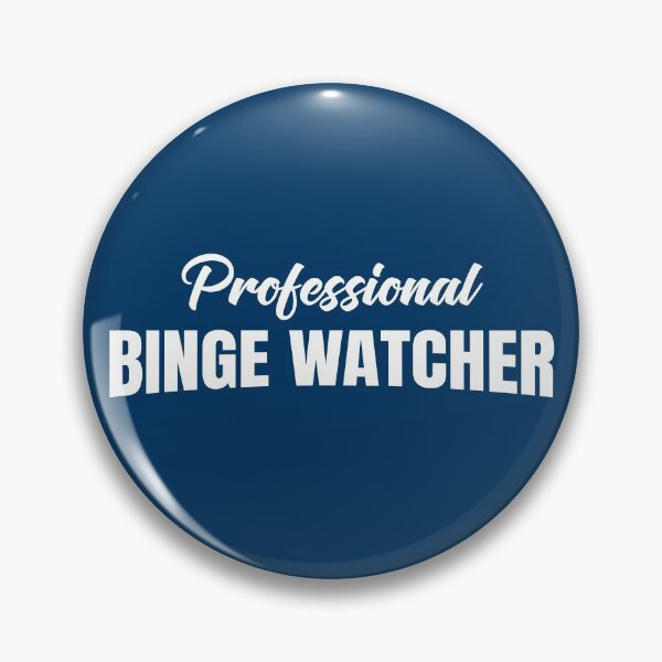 Item preview, Professional Binge Watcher designed and sold by RRiDesigns.