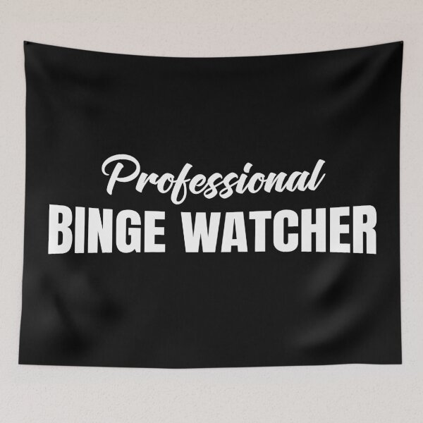 Artikelvorschau, Professioneller Binge Watcher entworfen und verkauft von RRiDesigns.