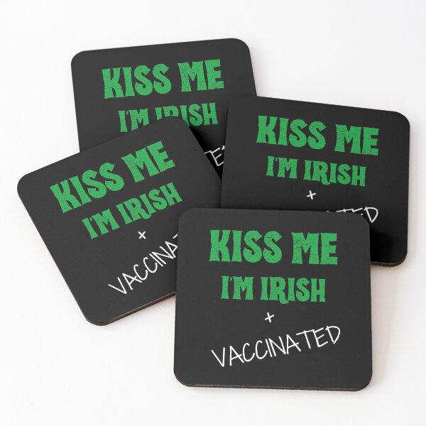 Item preview, Funny Kiss Me Im Irish and Vaccinated designed and sold by WonderWear.