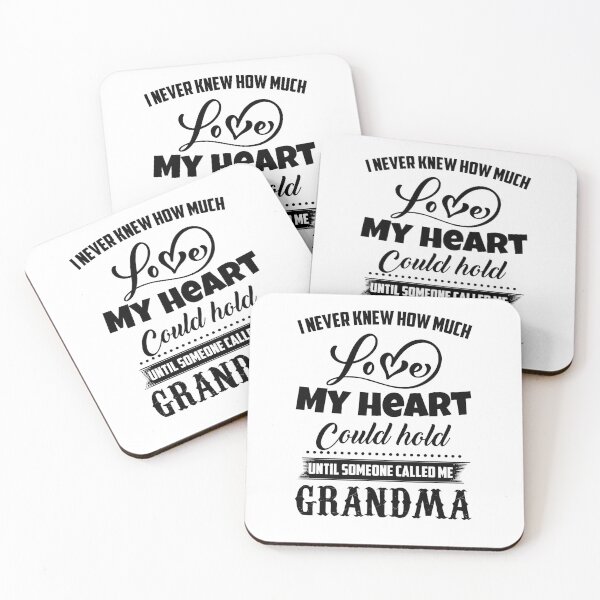 Item preview, i never knew how much love my heart could hold until someone called me grandma  designed and sold by hasanmasud.