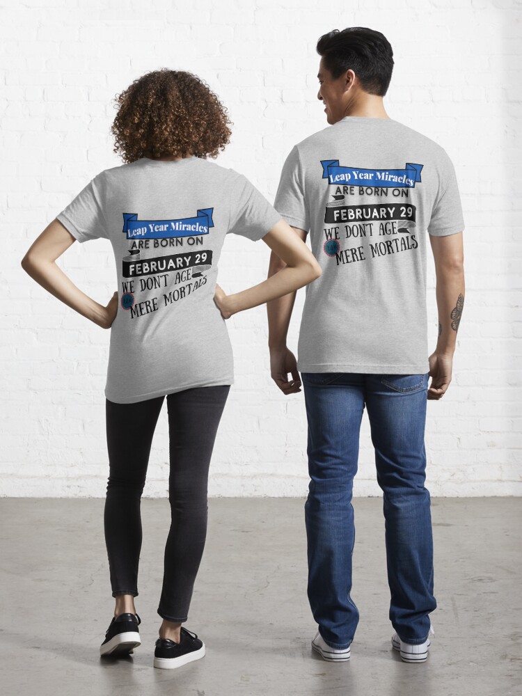 Leap year t shirts clearance