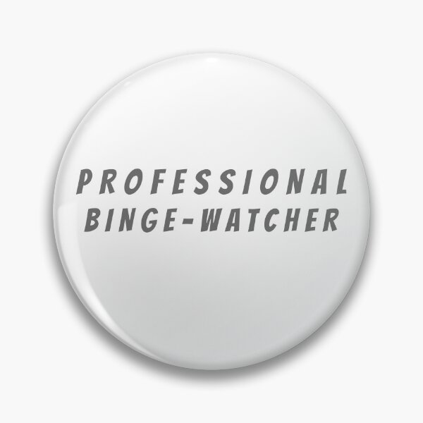 Item preview, Professional Binge Watcher designed and sold by liftdesign.
