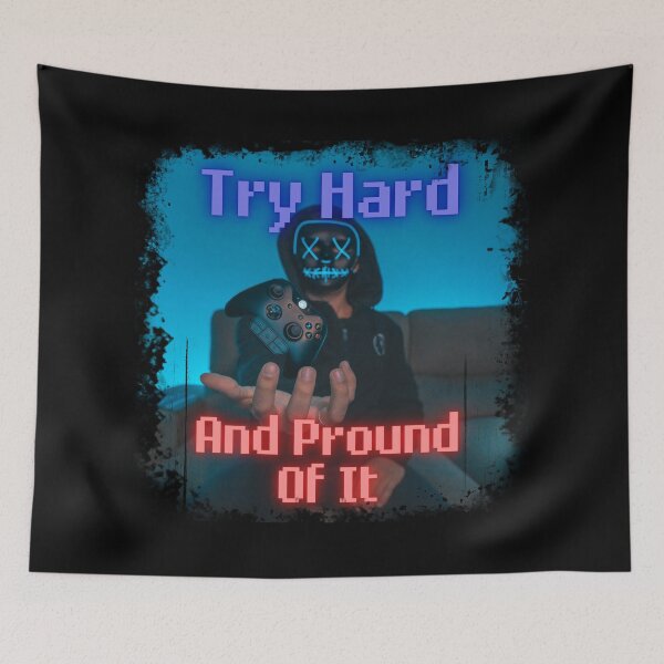 Item preview, Try Hard...and Proud Of It designed and sold by StephenMollie.