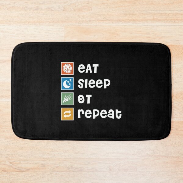 Item preview, Occupational Therapy. Eat. Sleep. Repeat designed and sold by orlumbuspirate.
