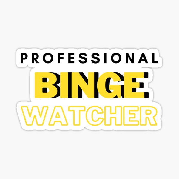 Item preview, Professional Binge Watcher designed and sold by hasanclgn.