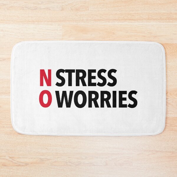 Item preview, No Stress No Worries designed and sold by thilinank.