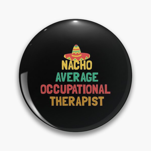 Item preview, Not Your Average Occupational Therapist designed and sold by orlumbuspirate.