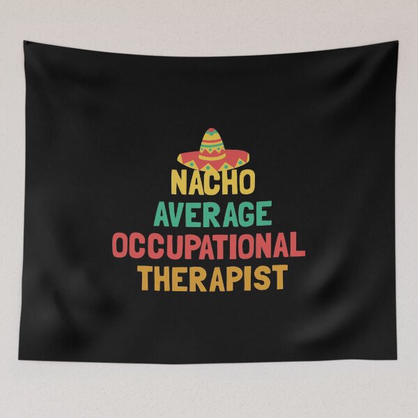 Item preview, Not Your Average Occupational Therapist designed and sold by orlumbuspirate.